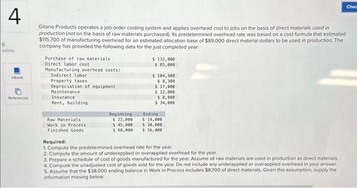  Using the data set fill in the charts. Gitano Products operates