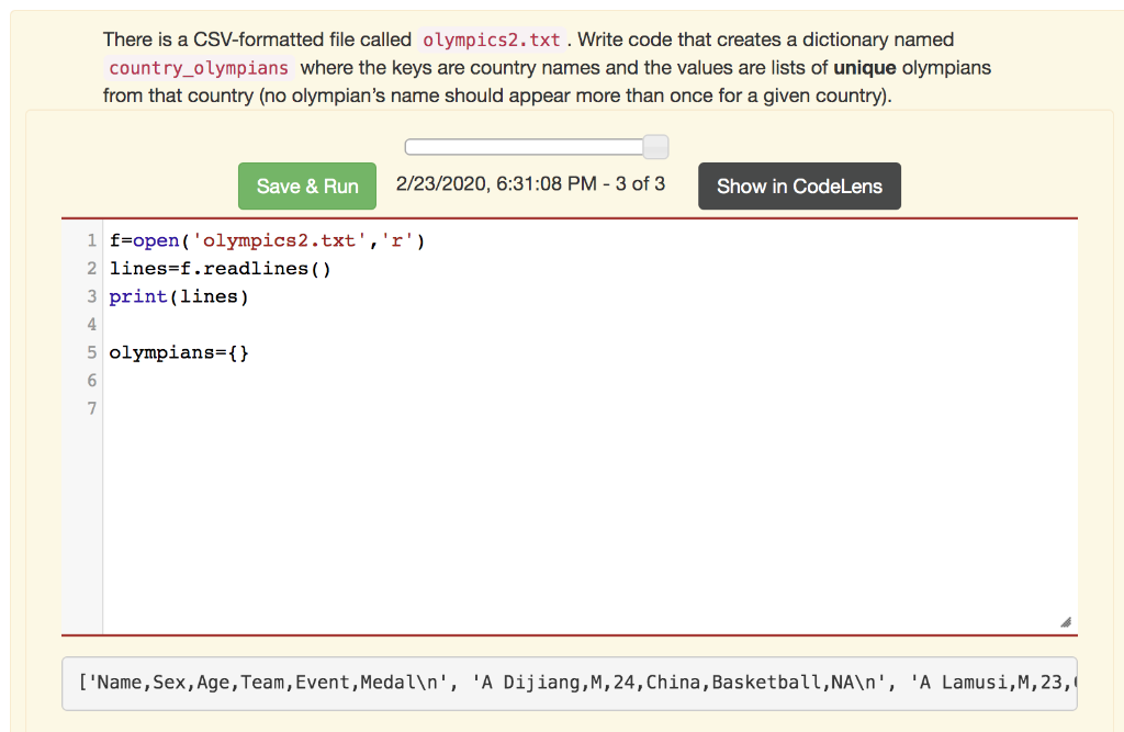  There is a CSV-formatted file called olympics2.txt. Write code that creates