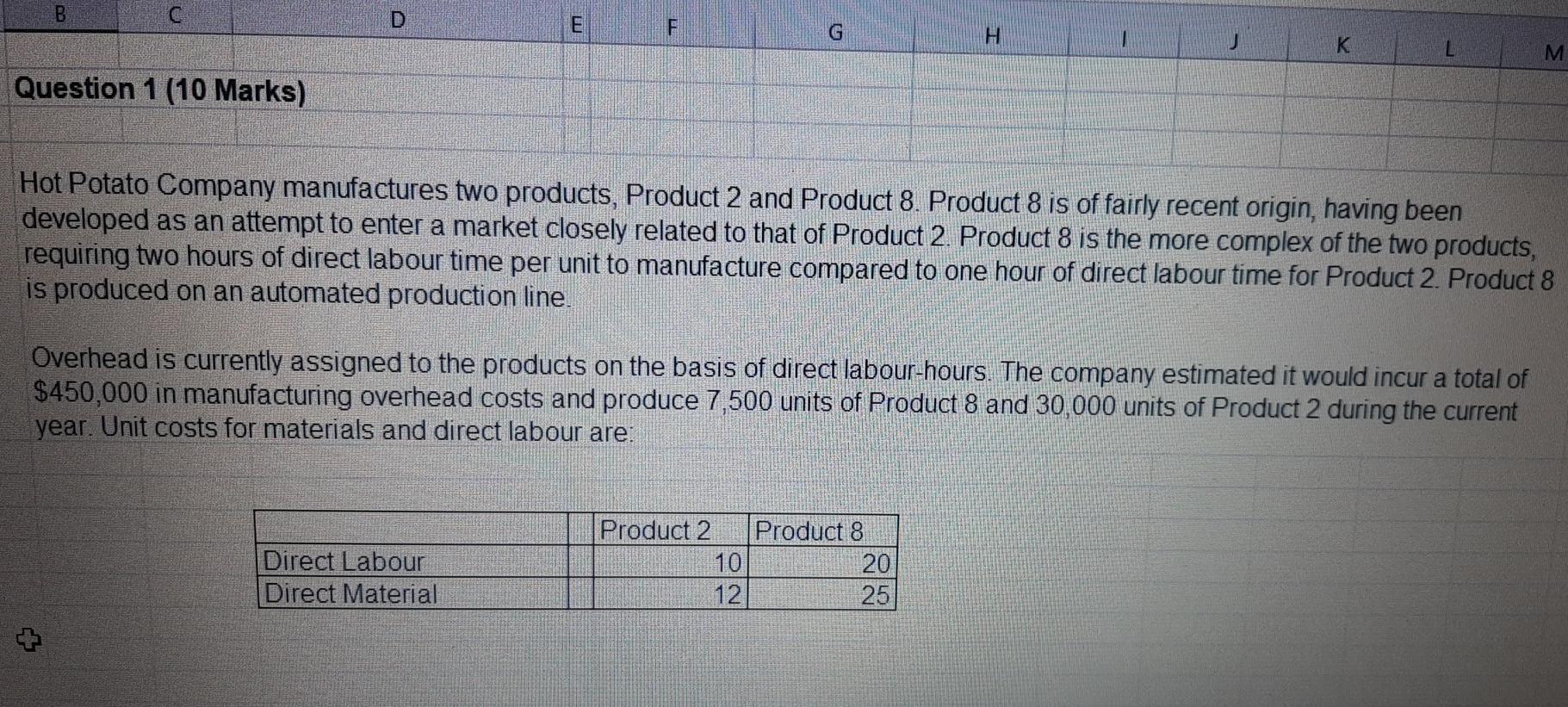  B E F G H K M Question 1 (10 Marks)