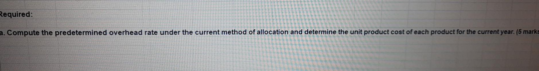 Hot Potato Company manufactures two products, Product 2 and Product 8. Product