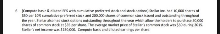  6. (Compute basic & diluted EPS with cumulative preferred stock and