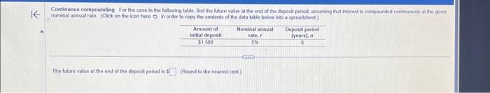  Continuous compounding For the case in the following table, find the