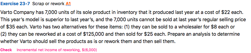 Please use template (: Exercise 23-7 Scrap or rework A1 Varto