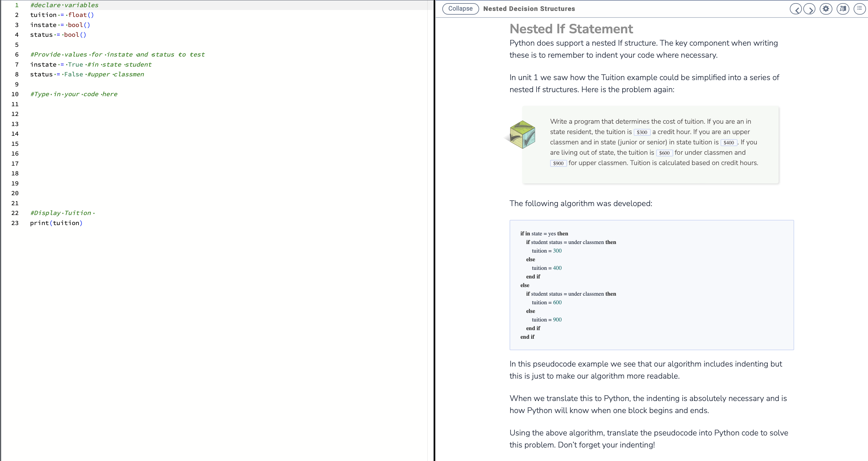  Nested If Statement Python does support a nested If structure. The