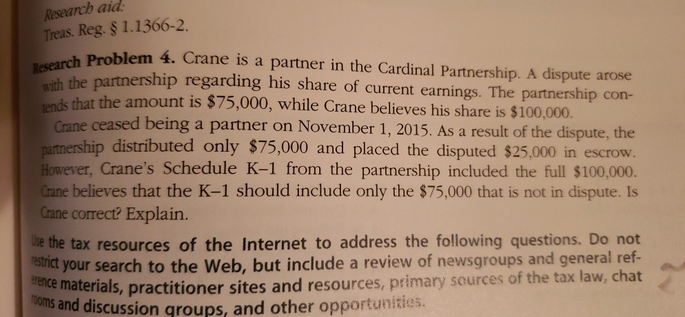  Research aid: Treas. Reg. $ 1.1366-2. Research Problem 4 problem 4.