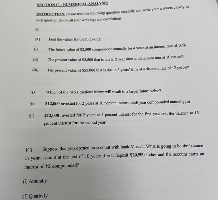  SECTION C - NUMERICAL ANALYSIS INSTRUCTION; please read the following questions