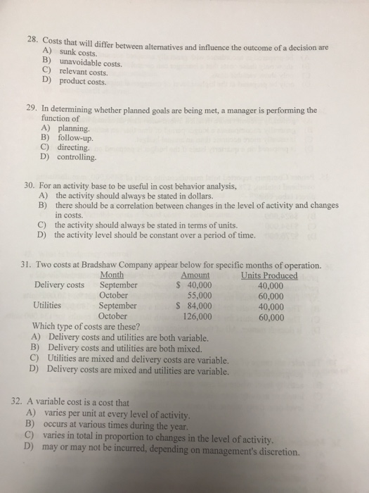  28. Costs that will differ between altermatives and influence the outcome