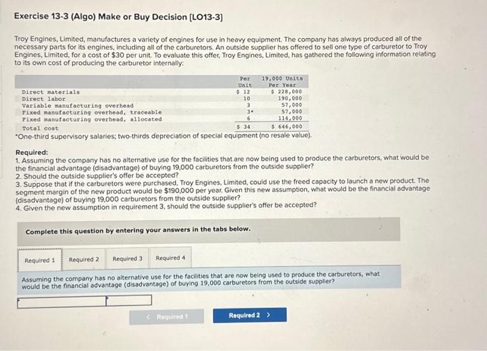please help with questions one through 4 Troy Engines, Limited, manufactures a