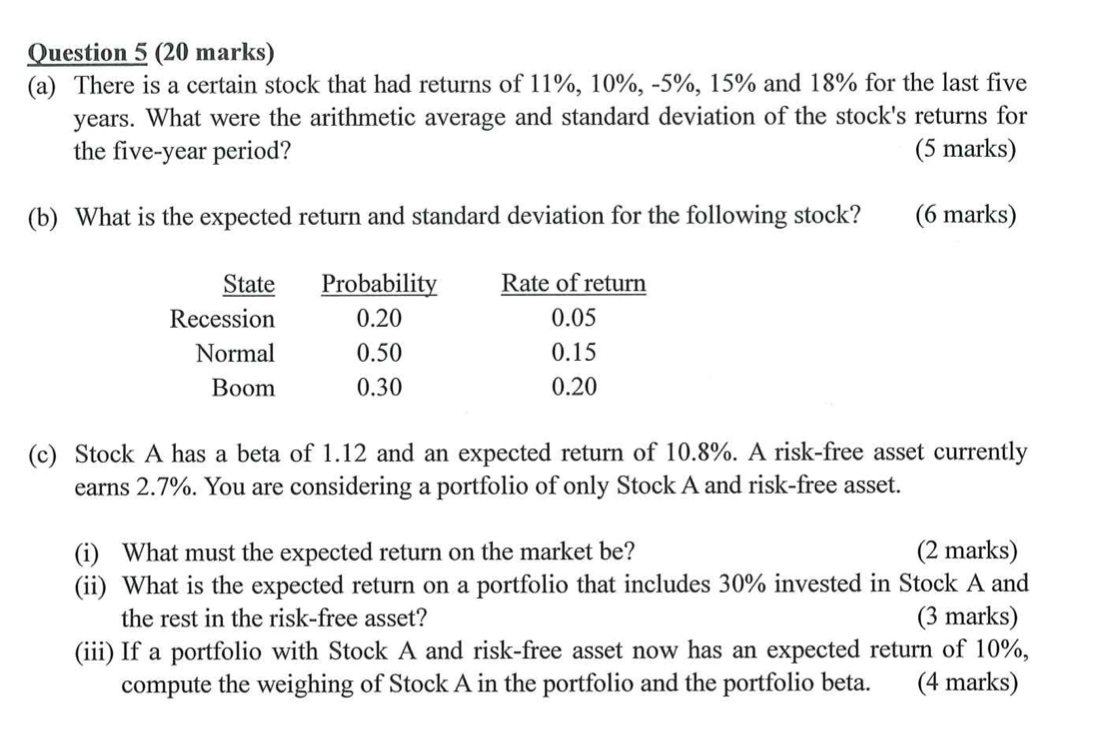  Question 5 (20 marks) (a) There is a certain stock that