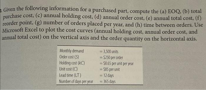 I just need A-H not the plotting. Given the following information for