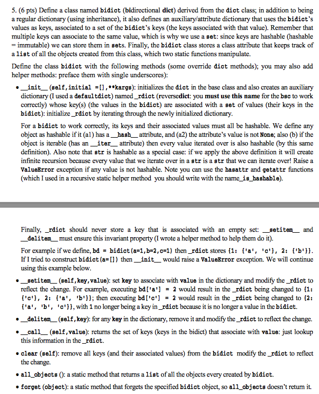 ANSWER IN PYTHON 3 LANGUAGE PLEASE! 5. (6 pts) Define a class