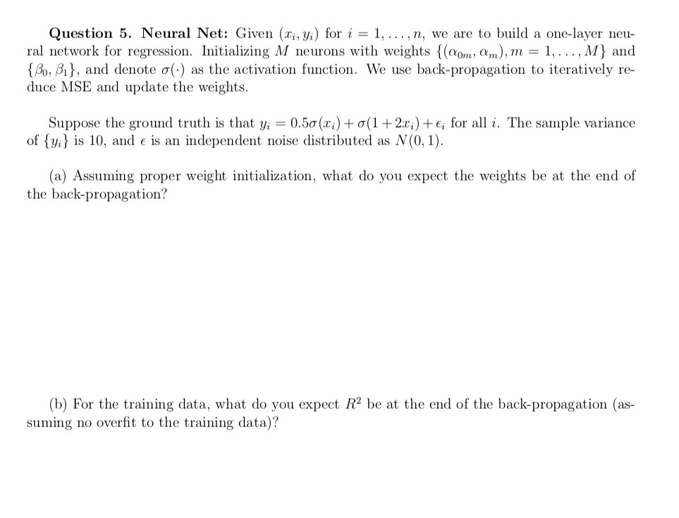 Question 5. Neural Net: Given (Li, Yi) for i = 1,