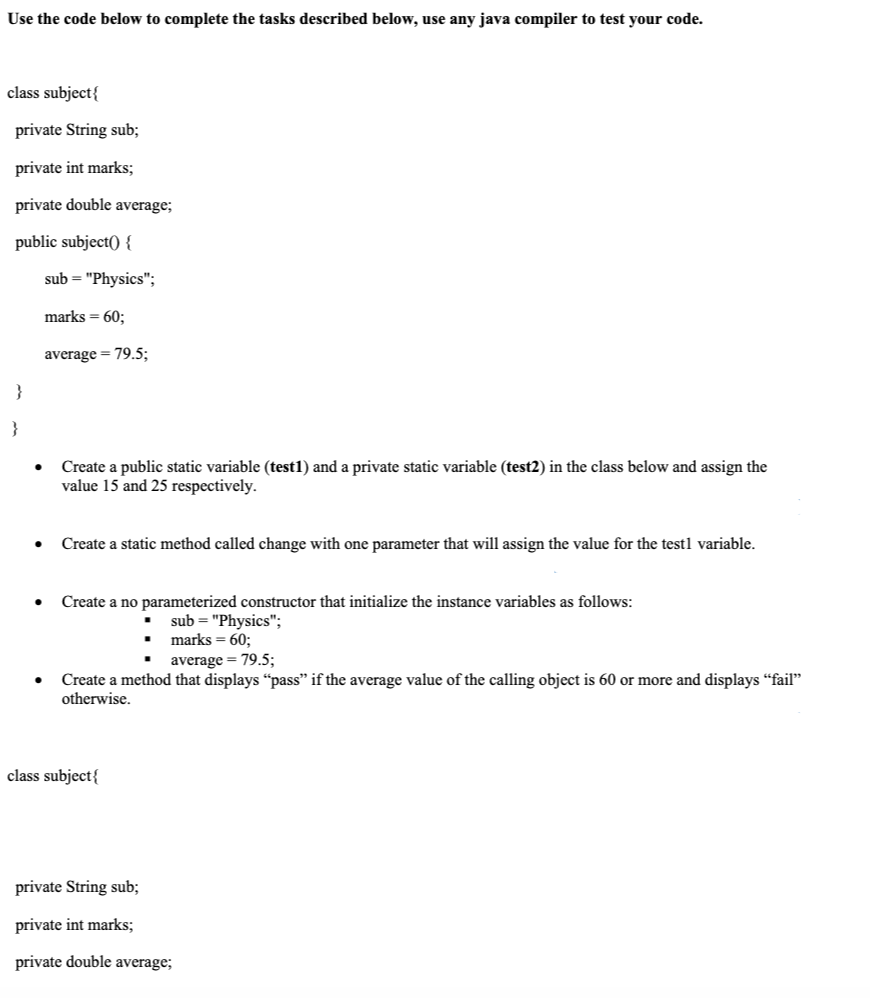  Use the code below to complete the tasks described below, use