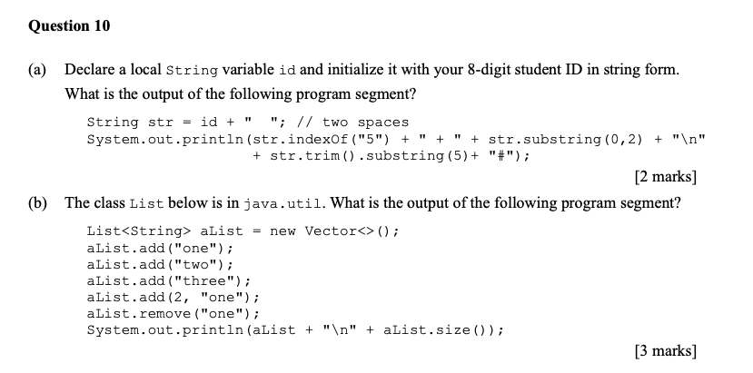 Please answer the below question in Java, thank you. Question 10 (a)