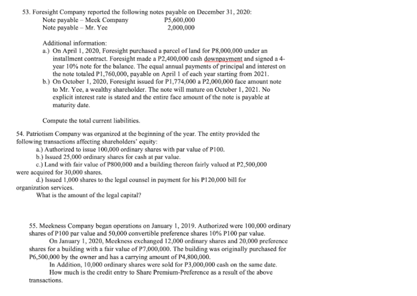  53. Foresight Company reported the following notes payable on December 31,