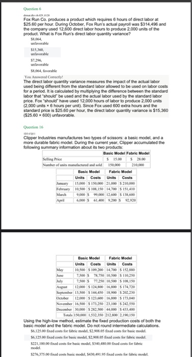 2 questions, please full answer with steps. Question Fox Run Co. produces
