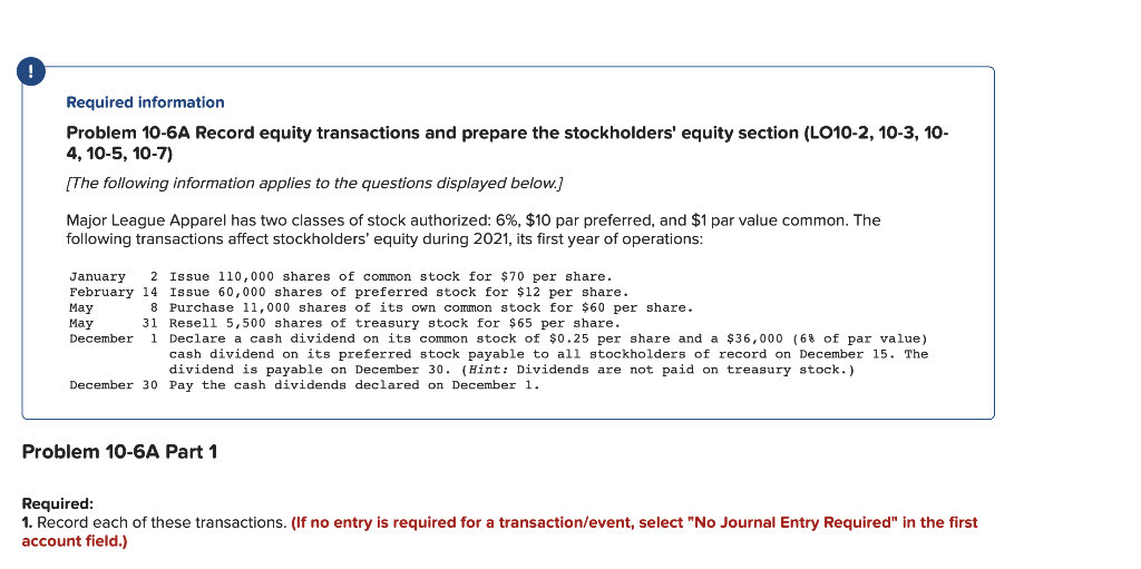  Required information Problem 10-6A Record equity transactions and prepare the stockholders'