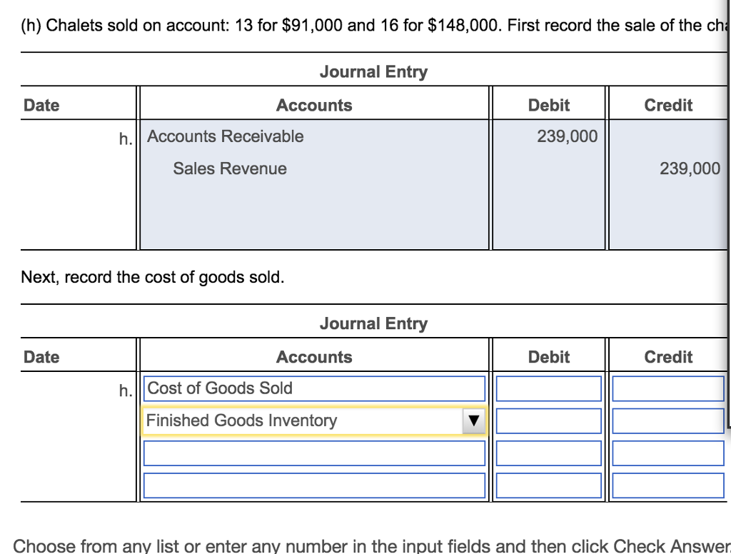 chalets in Colorado. The company uses a perpetual inventory system and a