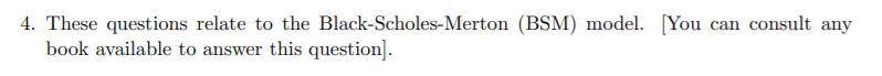  Please only answer (c) and (d) (c) Using the Feynman-Kac theorem,