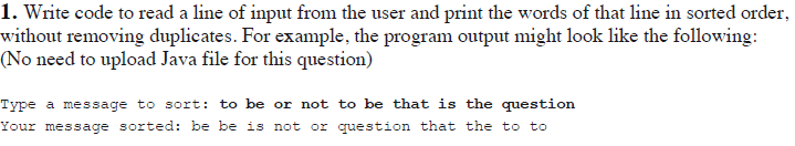 Write Java Program 1. Write code to read a line of input