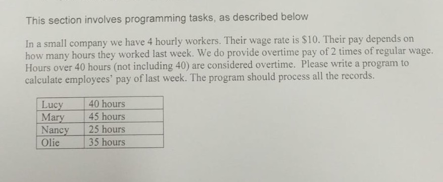 This section involves programming tasks, as described below In a small