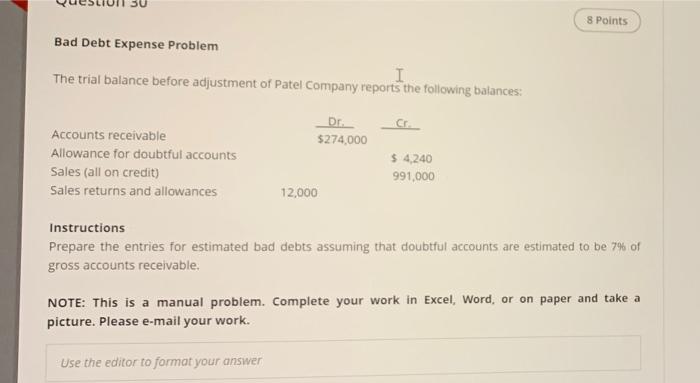  8 Points Bad Debt Expense Problem I The trial balance before