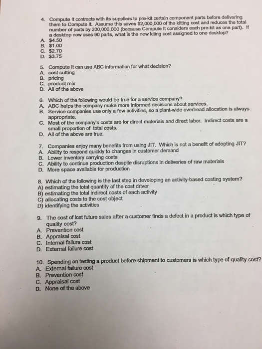 Compute it contracts with its suppliers to pre-kit certain component parts