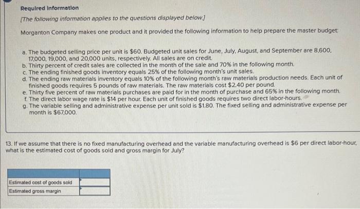 month is $67,000. 2. What are the expected cash collections for July?