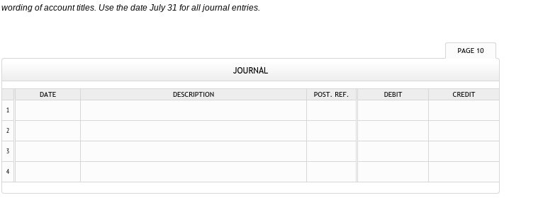 to July for direct materials and conversion costs. Round your answers to