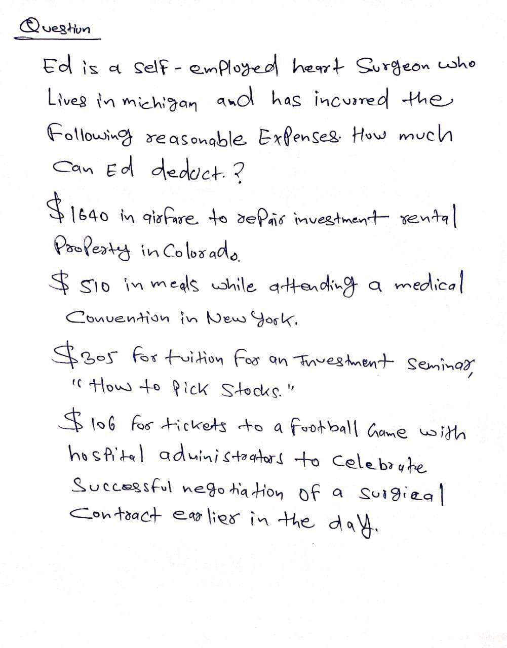 i need the answer quickly Question Ed is a self-employed heart Surgeon