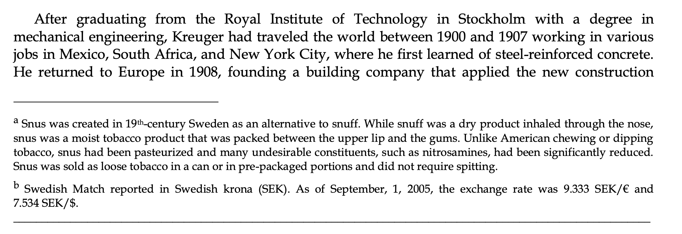 forward with the transaction. Answer the following: What is a good estimate