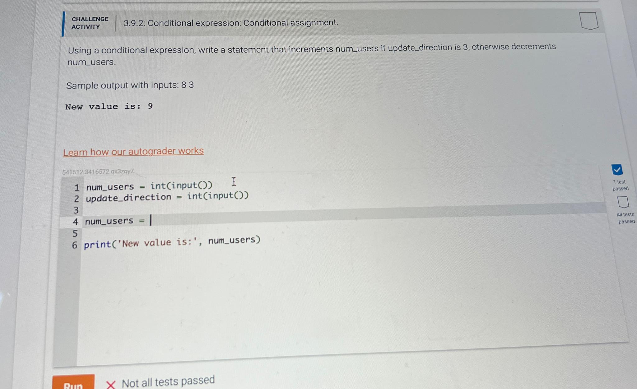  CHALLENGE ACTIVITY 3.9.2: Conditional expression: Conditional assignment. Using a conditional expression,