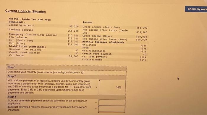 gross income +12 ) Step 2 With a down payment of at