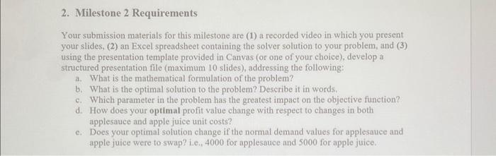 spreadsheet) Howard's Apple Farm makes applesauce and apple juice from their apples.