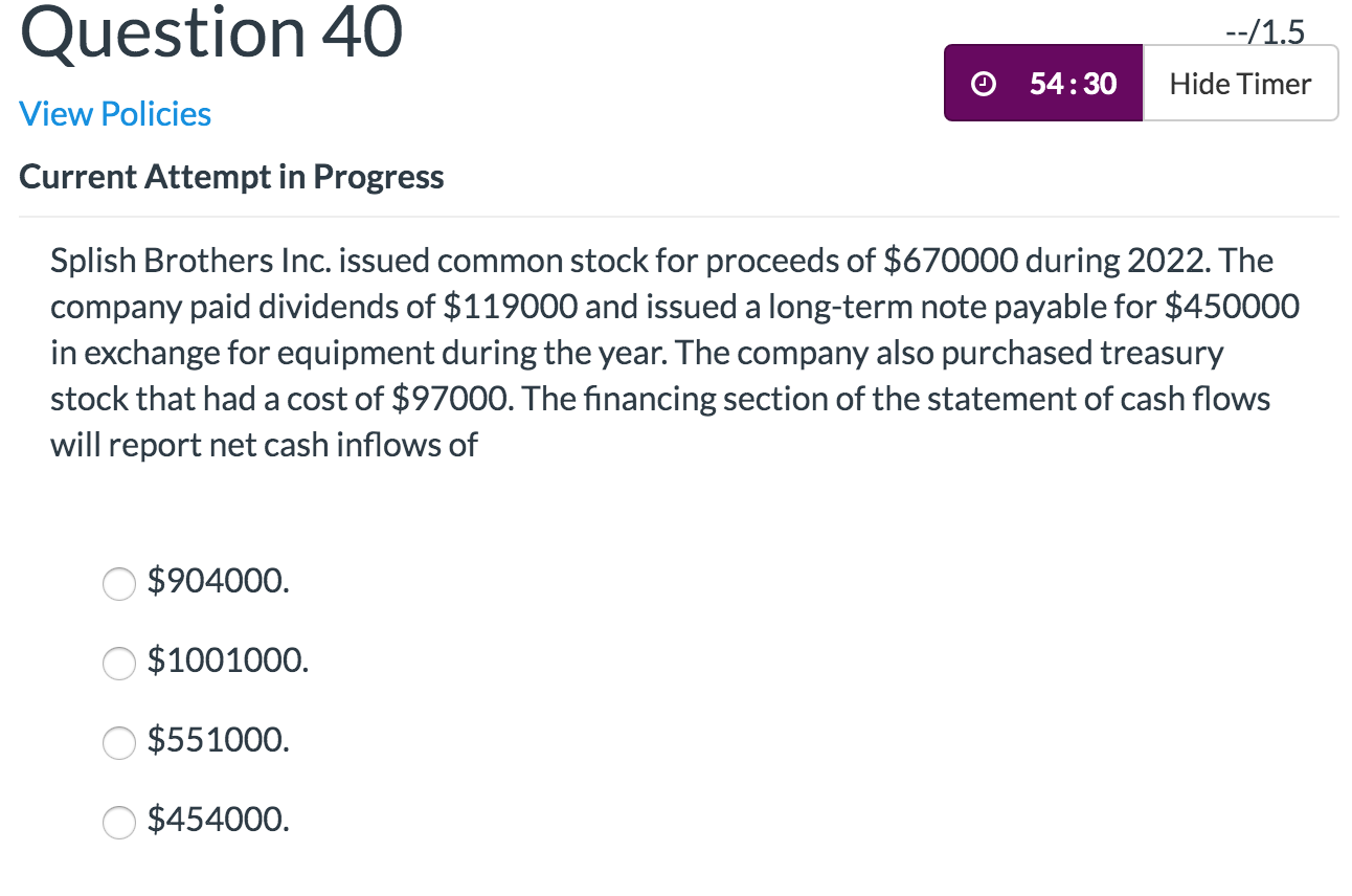  Question 40 --/1.5 Hide Timer 54:30 View Policies Current Attempt in