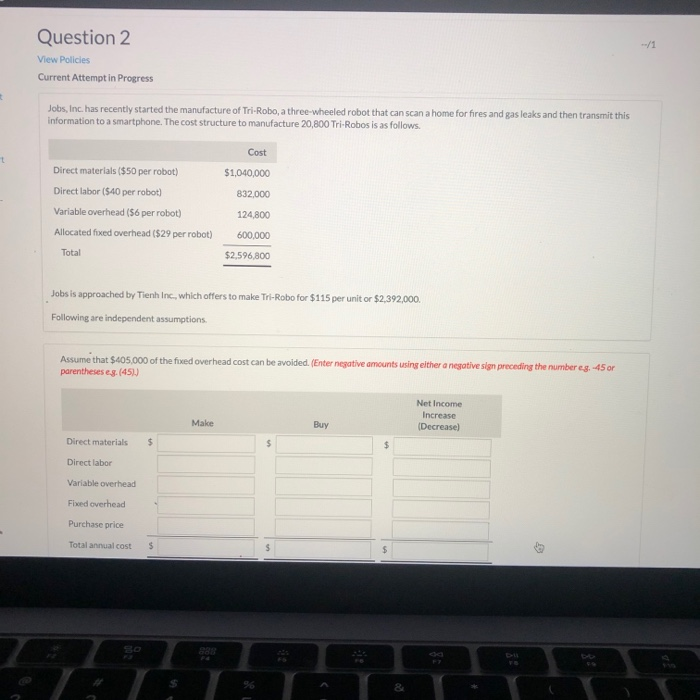  Question 2 View Policies Current Attempt in Progress Jobs, Inc. has