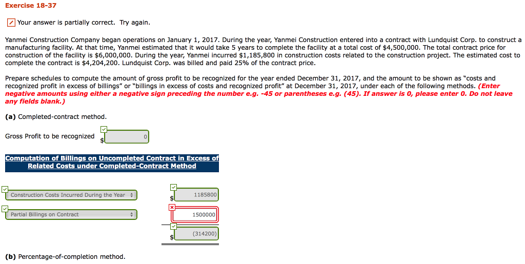  Exercise 18-37 Your answer is partially correct. Try again. Yanmei Construction