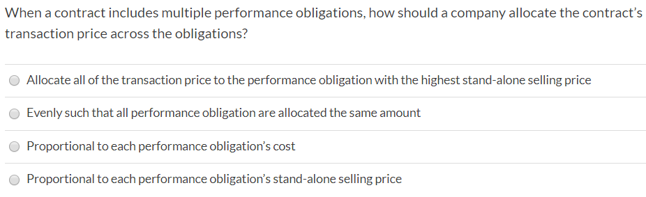 When a contract includes multiple performance obligations, how should a company