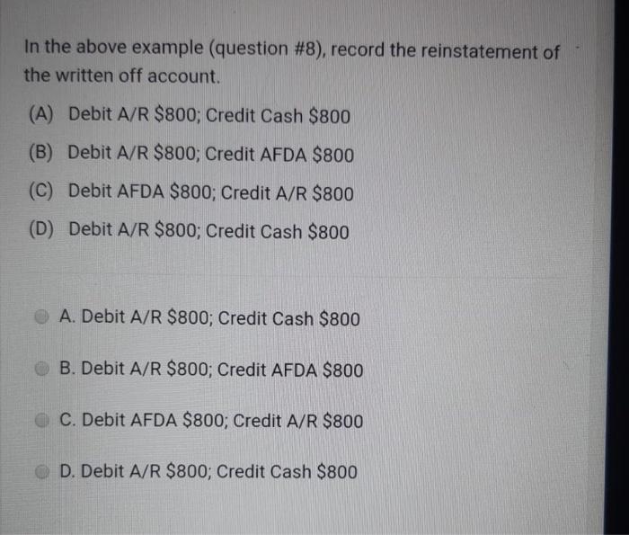 Cash In the above example (question #5), record the transaction when the