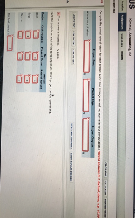 investment has a useful life of 5 years. Relevant data on each
