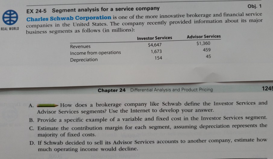 Obj. 1 EX 24-5 Segment analysis for a service company harles