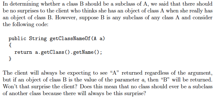  In determining whether a class B should be a subclass of
