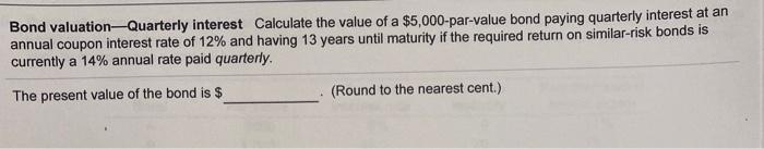 please show how to do the problem. If a financial calculator can