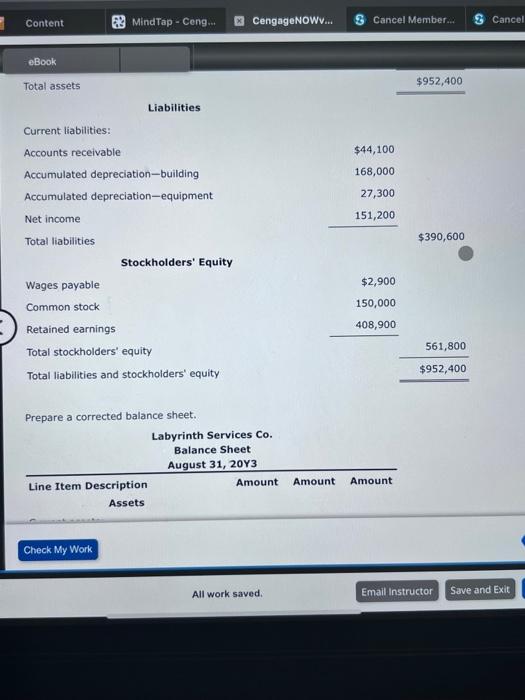 erros Below is the balance sheet for Labyrinth Services Co., which contains