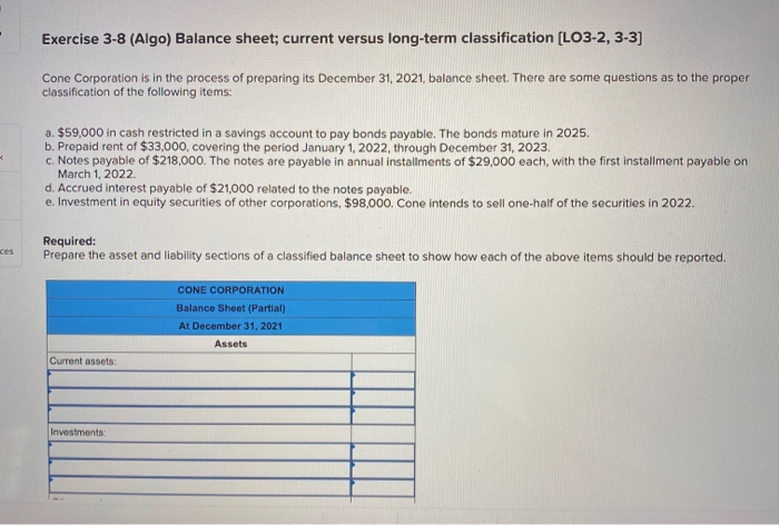  Exercise 3-8 (Algo) Balance sheet; current versus long-term classification [LO3-2, 3-3]