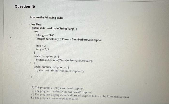 java Analyze the following code: class Test I public static void main(Stringll