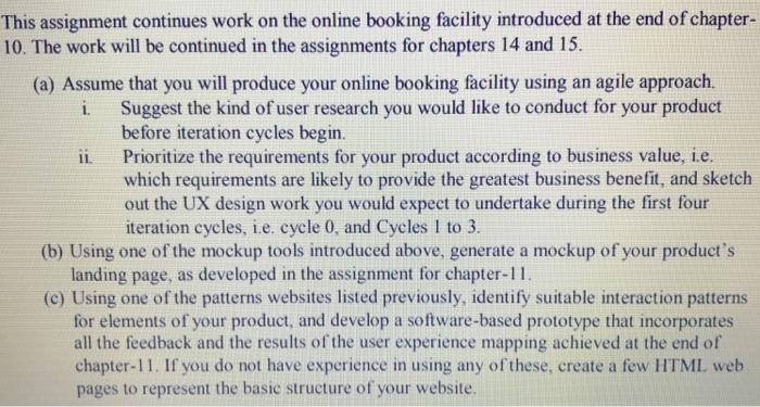  This assignment continues work on the online booking facility introduced at