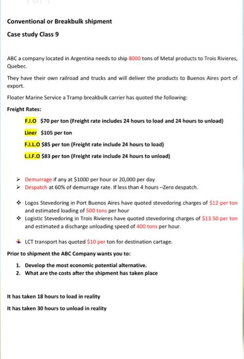  Conventional or Breakbulk shipment Case study Class 9 ABC a company