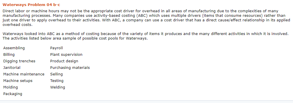  Please answer in order Waterways Problem 04 b-c Direct labor or