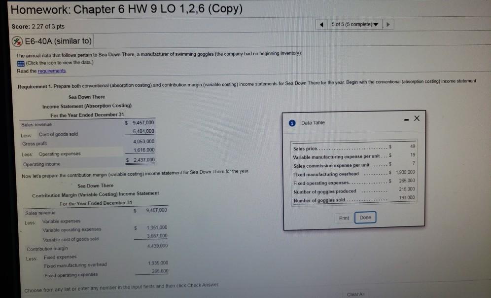  Needing help answering yellow highlighted box under requirement 2. Variable costing